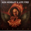  Ken Hensley & Live Fire ‎– Faster 